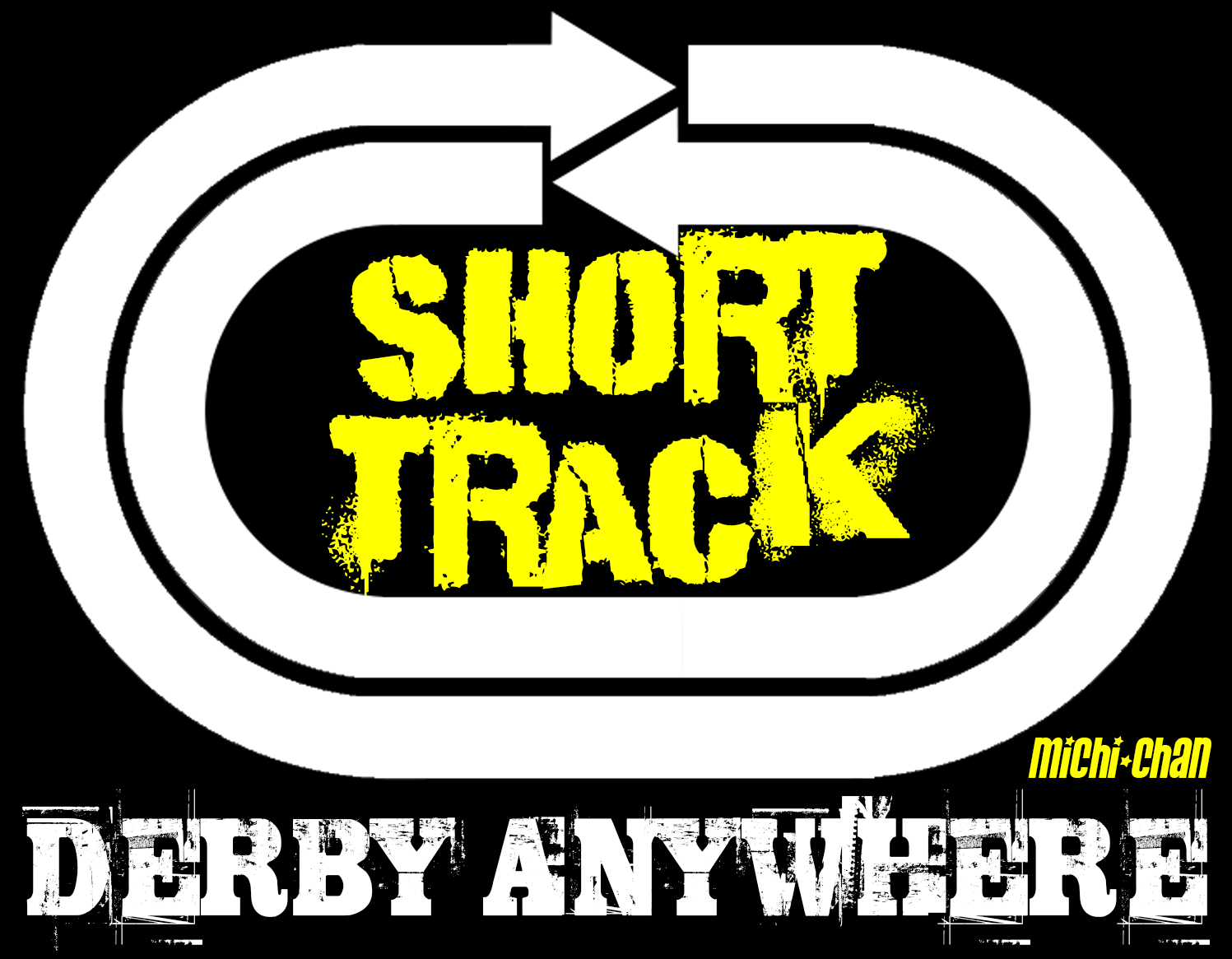 Short Track. Derby anywhere.